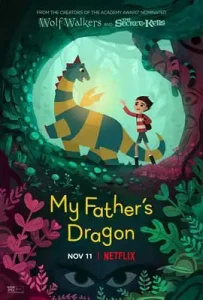 ดูหนัง My Father's Dragon (2022)