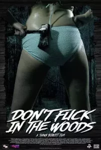 Dont-Fuck-in-the-Woods-2016