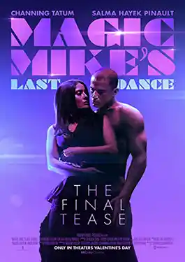 Magic Mike's Last Dance (2023) แมจิค ไมค์ เต้นจบให้จดจำ