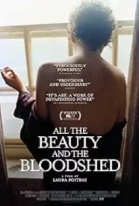 All the Beauty and the Bloodshed (2022)