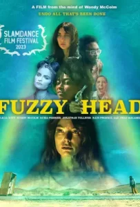 Fuzzy Head (2023)