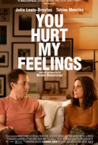 You Hurt My Feelings (2023)