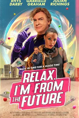 Relax I’m From The Future (2023)