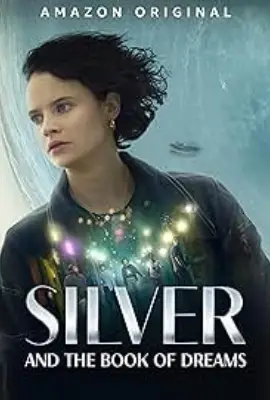 Silver and the Book of Dreams (2023)