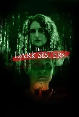 The Dark Sisters (2023)