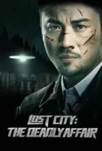 Lost City The Deadly Affair (2023)