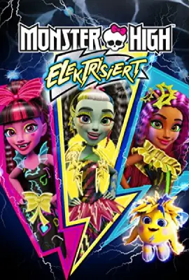 Monster High Electrified (2017)