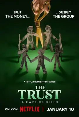 The Trust A Game of Greed (2024)