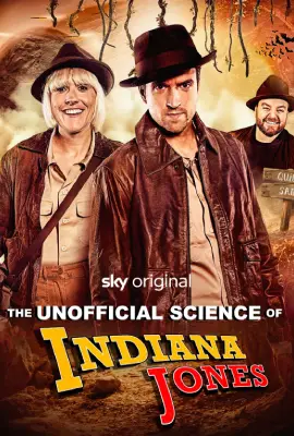 The Unofficial Science of Indiana Jones (2024)