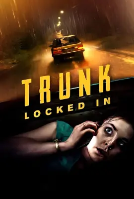 Trunk Locked In (2024)